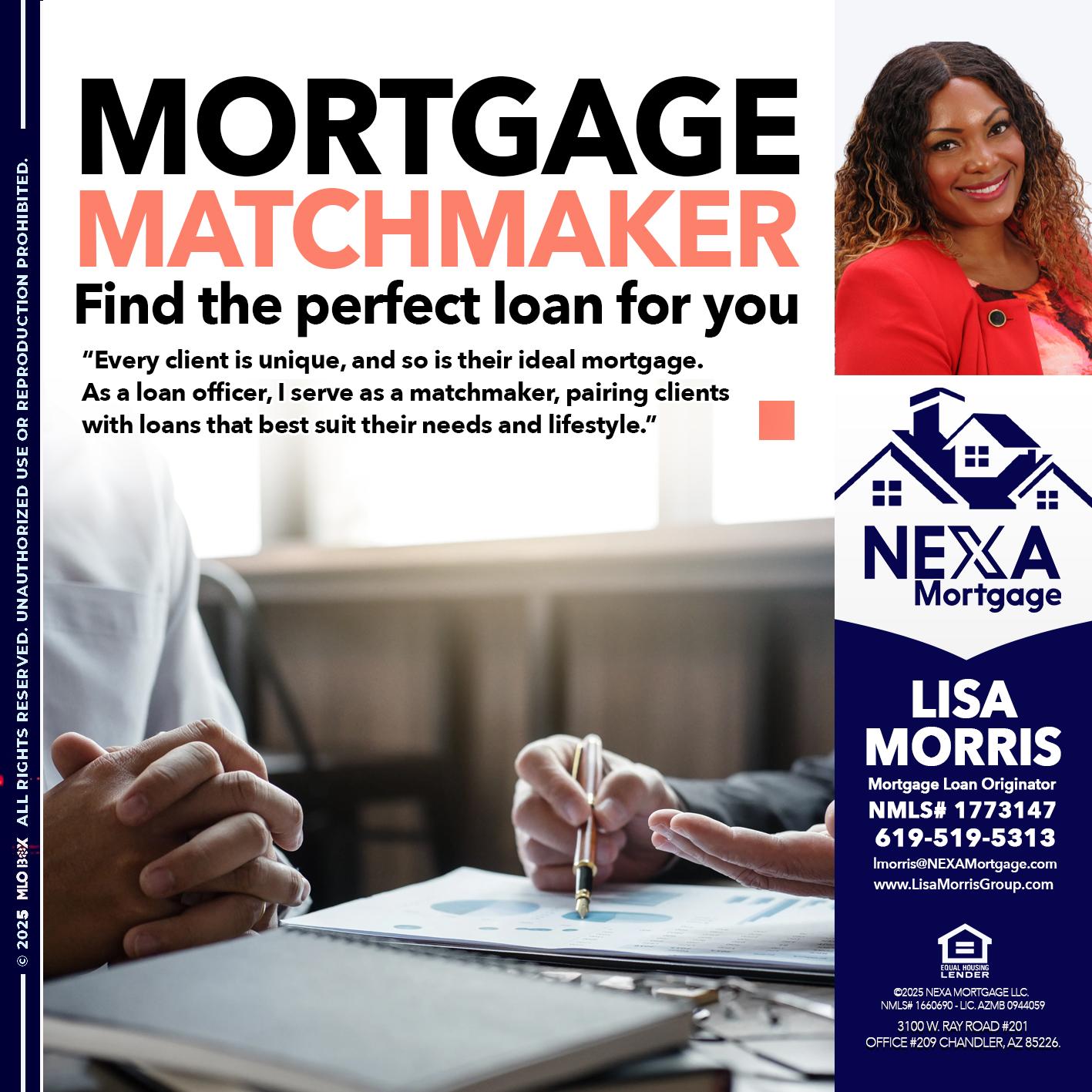 MORTGAGE MATCHMAKER - Lisa Morris -Mortgage Loan Officer