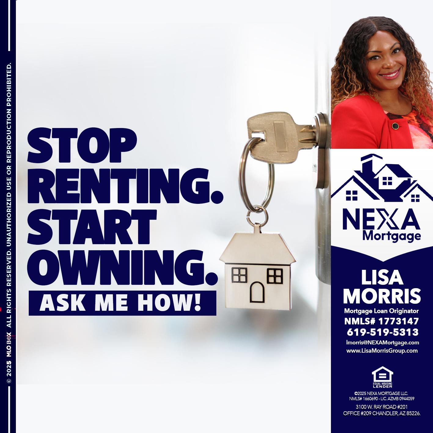STOP RENTING - Lisa Morris -Mortgage Loan Officer