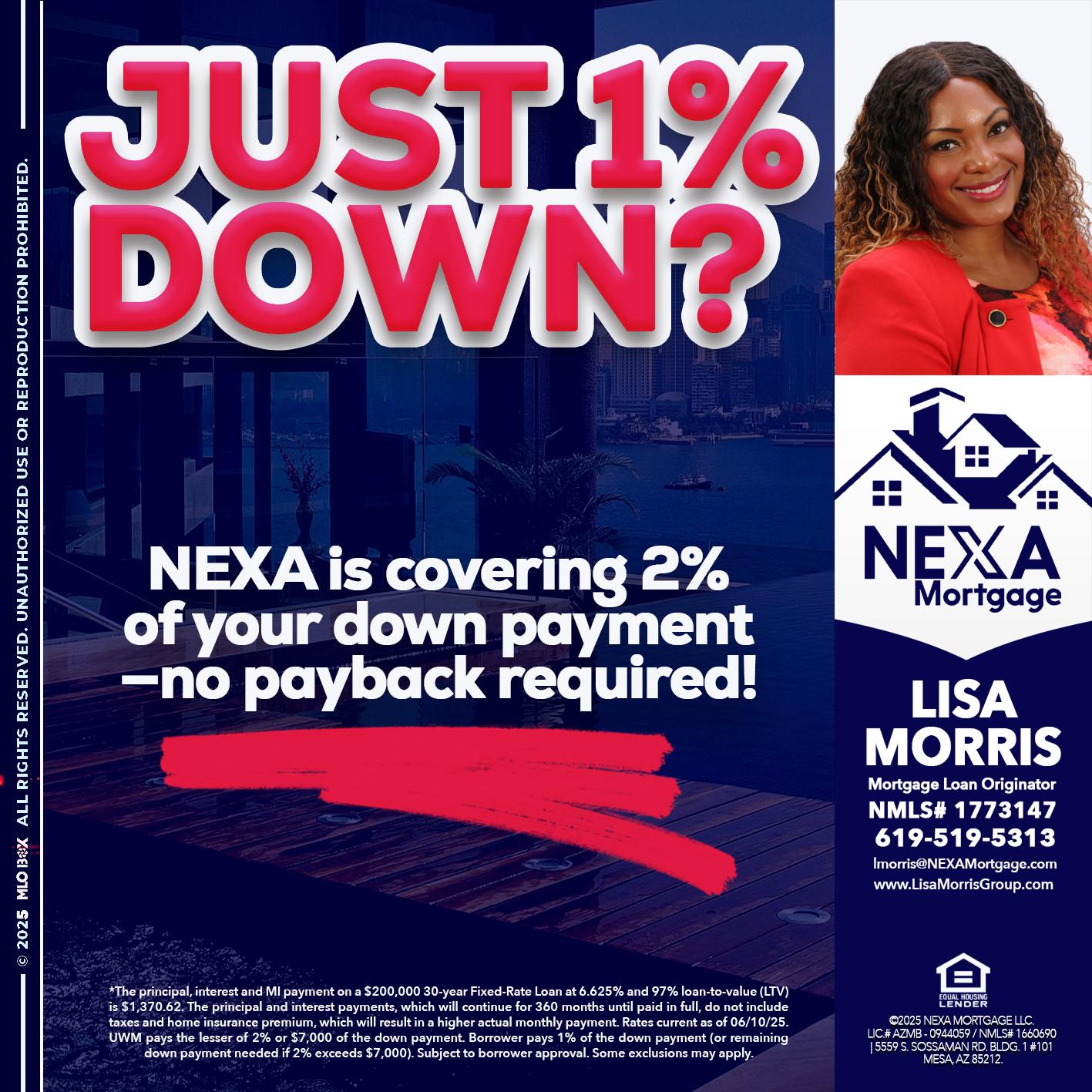 JUST 1% DOWN - Lisa Morris -Mortgage Loan Officer