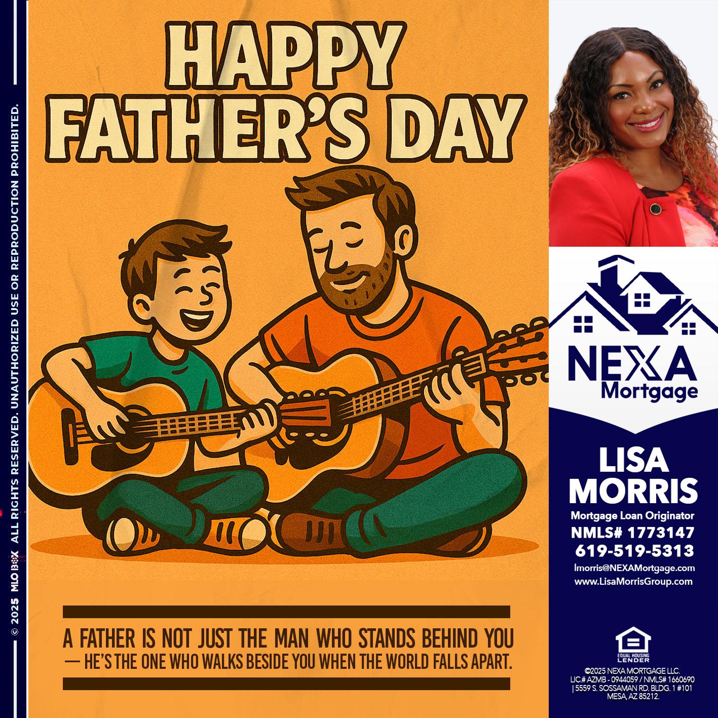HAPPY FATHERS DAY - Lisa Morris -Mortgage Loan Officer