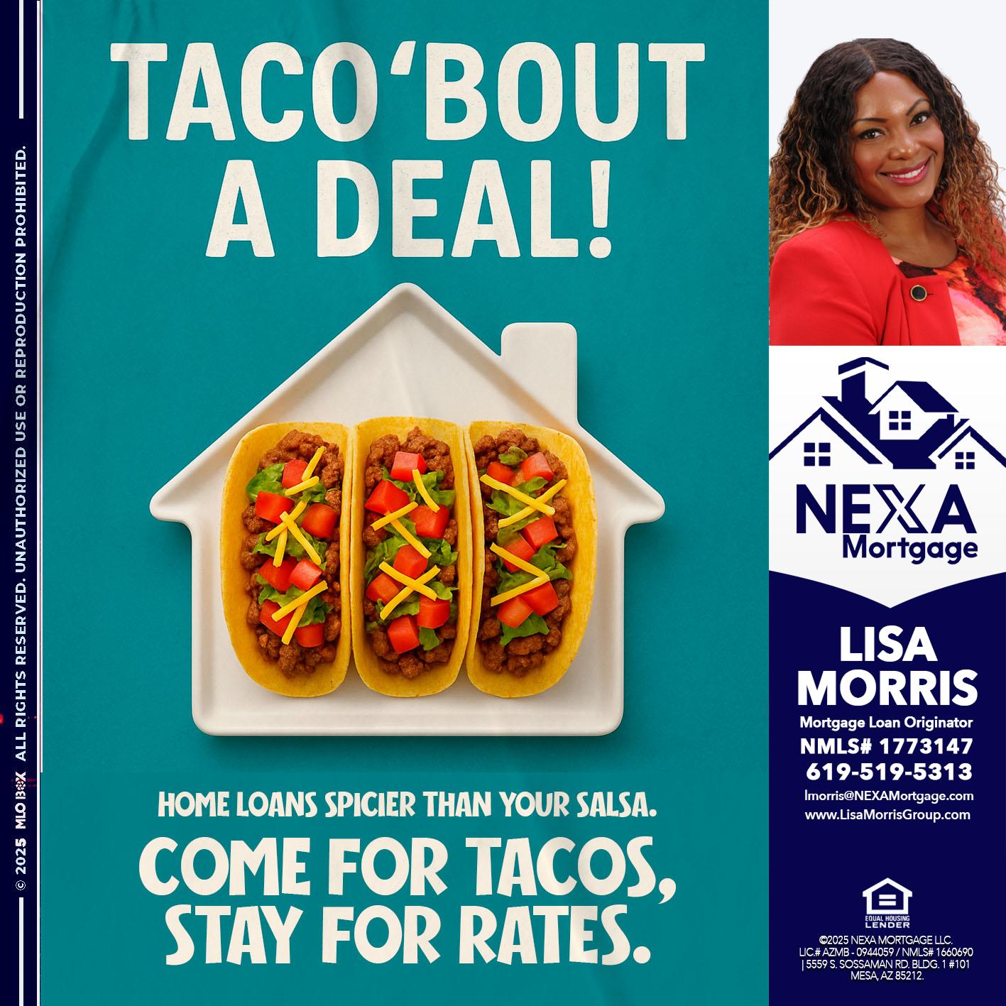 TACO BOUT A DEAL - Lisa Morris -Mortgage Loan Officer