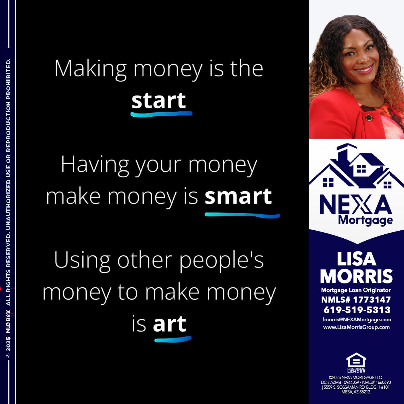MAKING MONEY IS - Lisa Morris -Mortgage Loan Officer