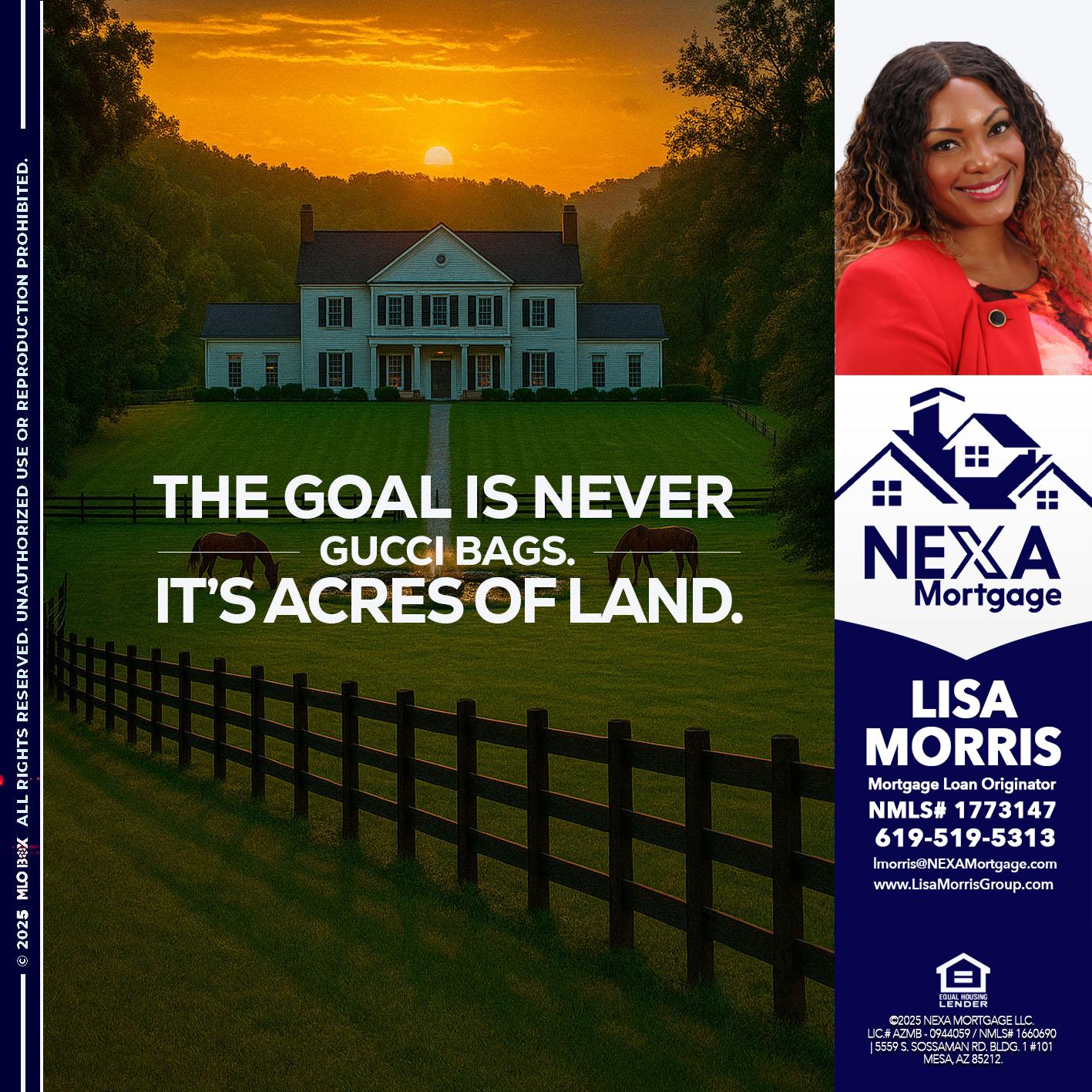 THE GOAL IS NEVER - Lisa Morris -Mortgage Loan Officer