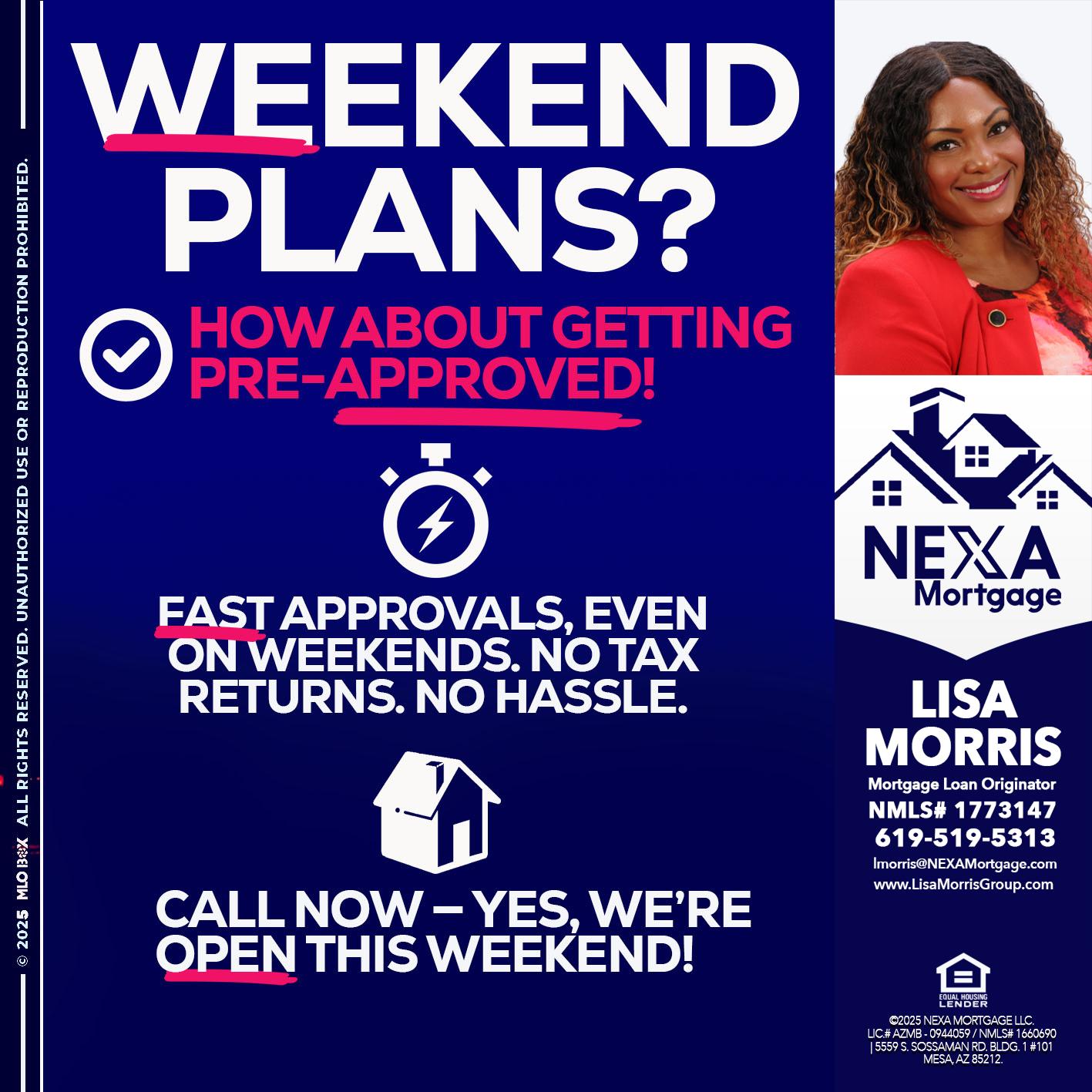WEEKEND PLANS? - Lisa Morris -Mortgage Loan Officer