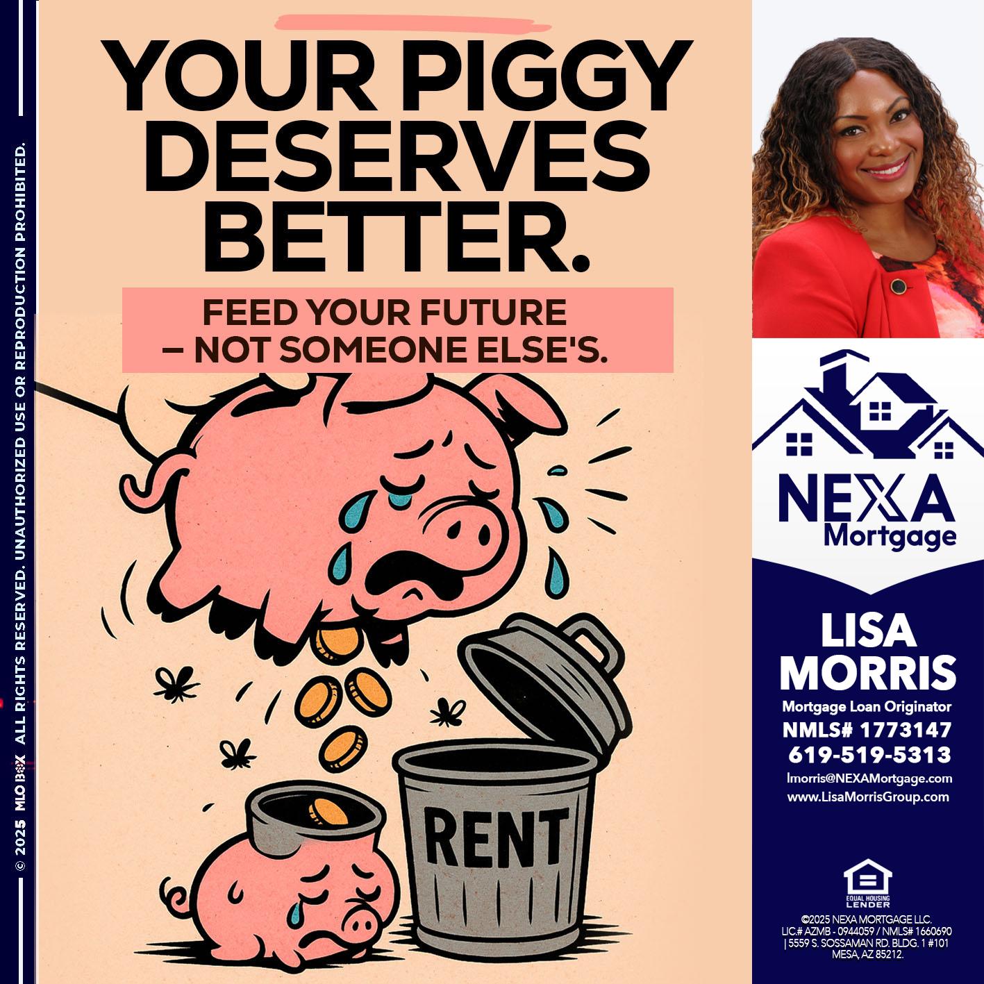 YOUR PIGGY - Lisa Morris -Mortgage Loan Officer
