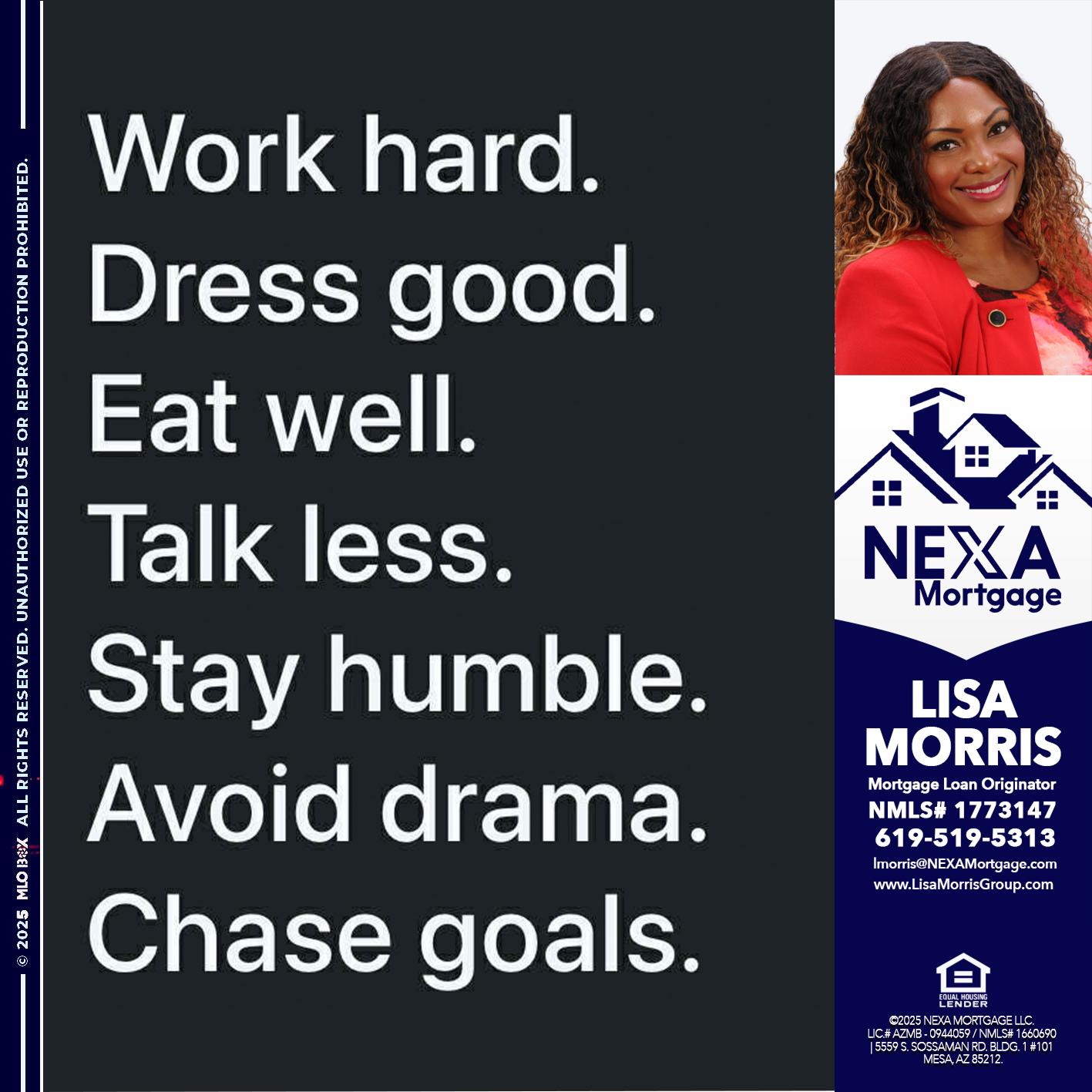 work hard - Lisa Morris -Mortgage Loan Officer