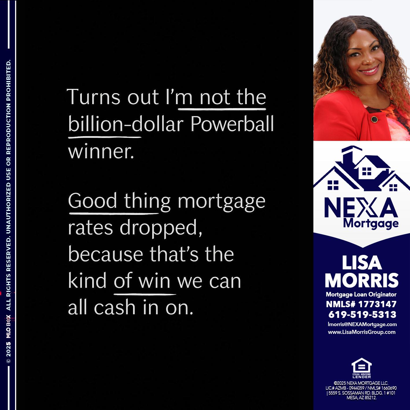 TURNS OUT - Lisa Morris -Mortgage Loan Officer