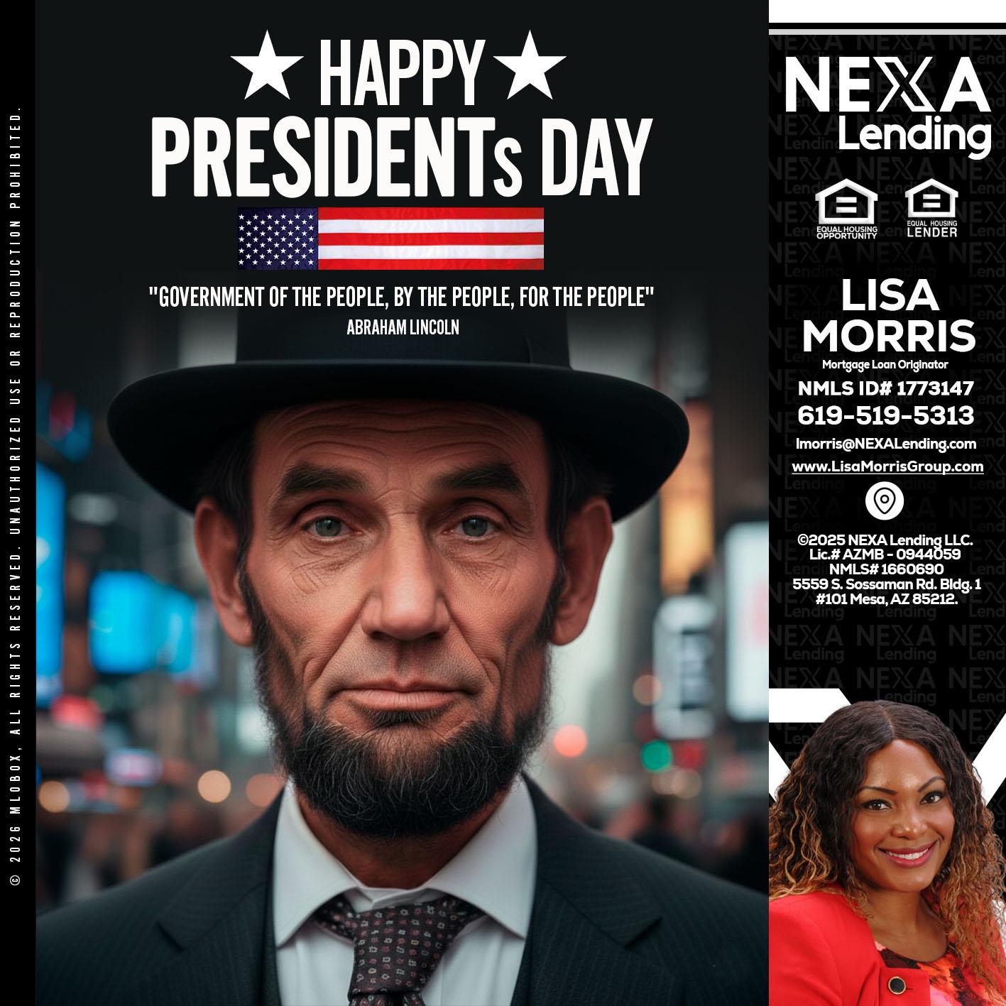 PRESIDENTS DAY - Lisa Morris -Mortgage Loan Officer