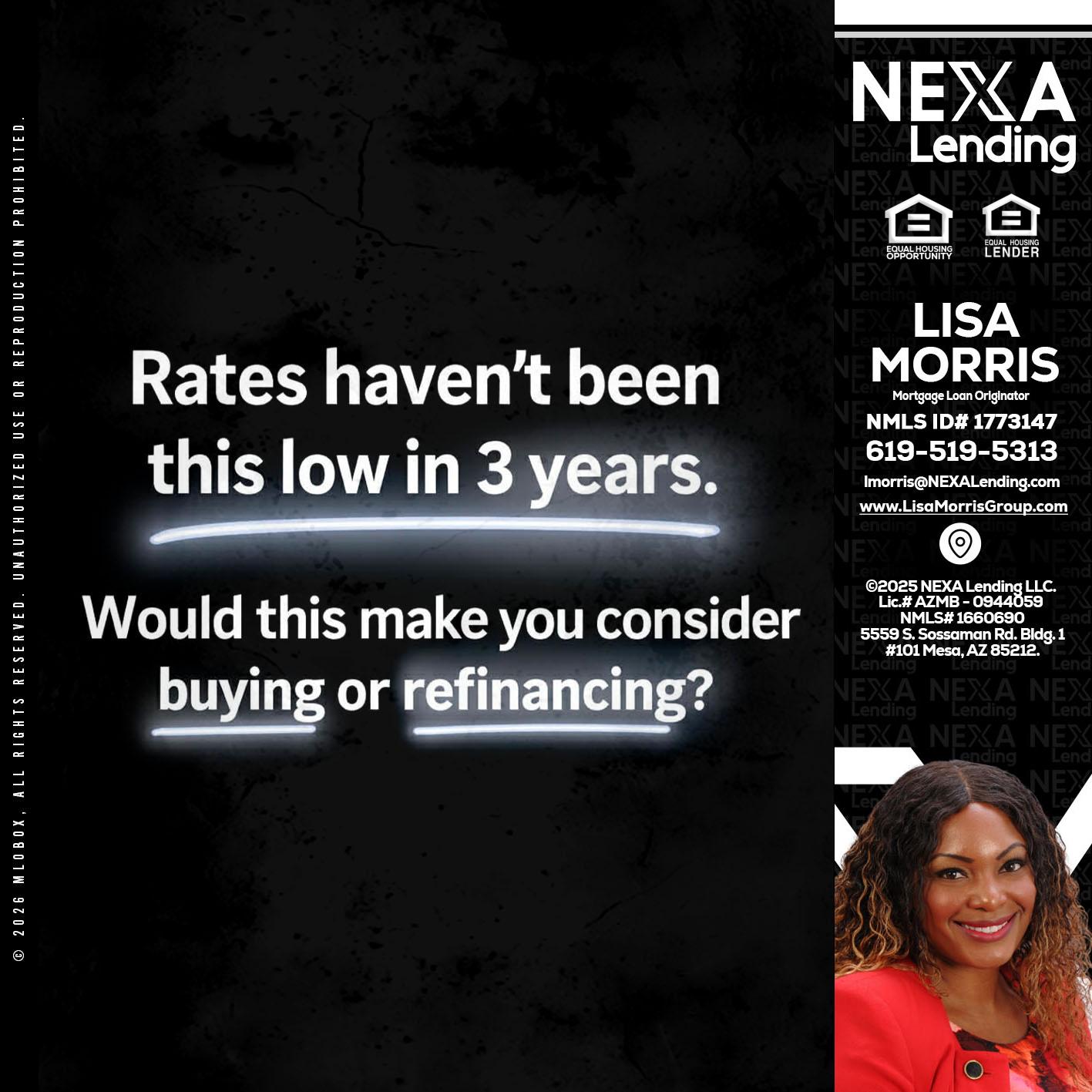 RATES HAVEN'T - Lisa Morris -Mortgage Loan Officer