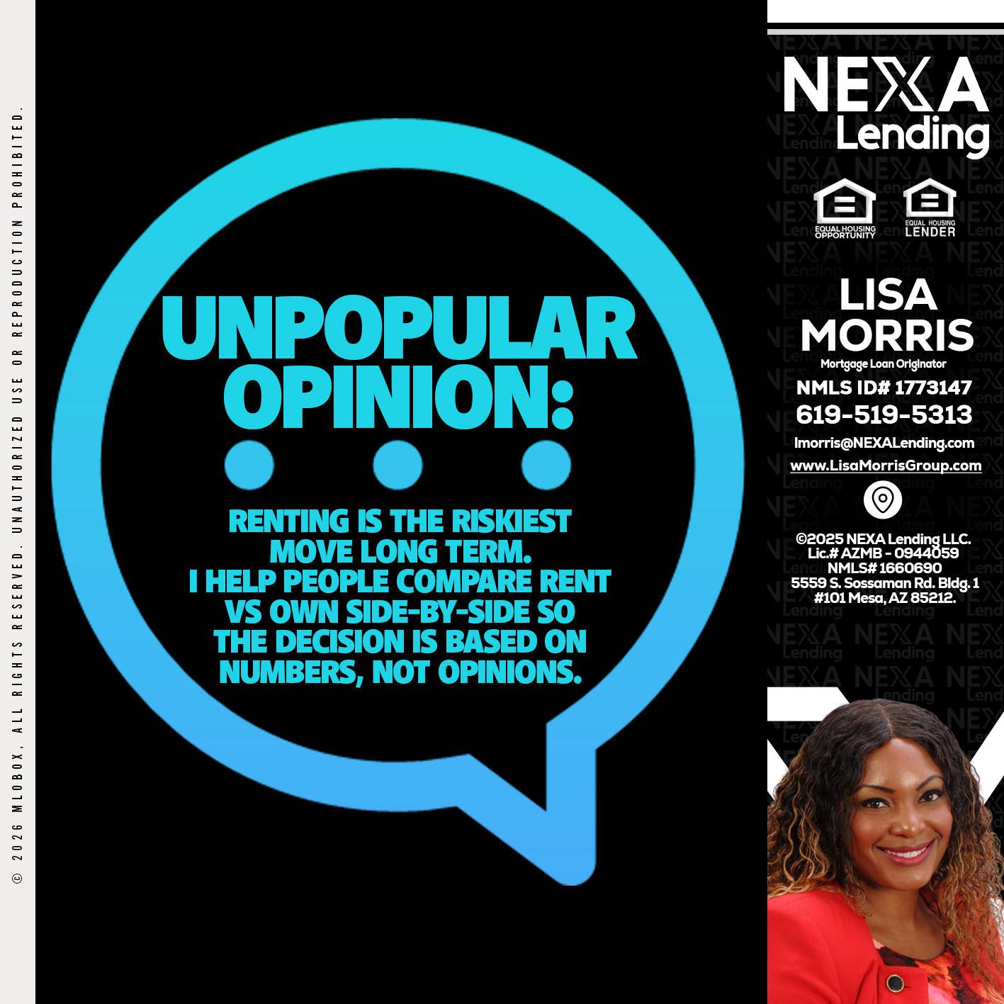 unpopular opinion - Lisa Morris -Mortgage Loan Officer