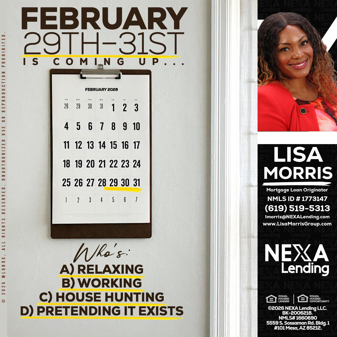 FEBRUARY 29-31 - Lisa Morris -Mortgage Loan Officer