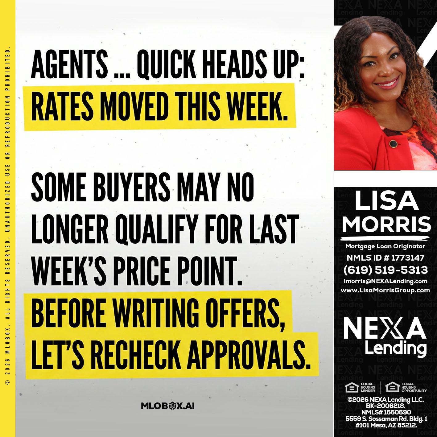 agents quick heads up - Lisa Morris -Mortgage Loan Officer