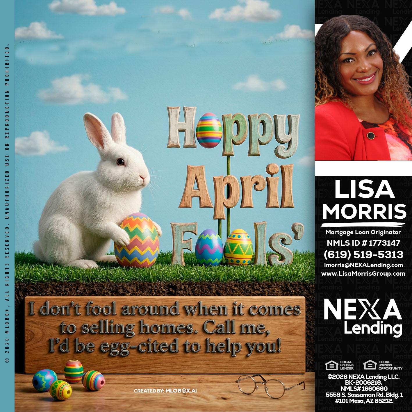happy april fools - Lisa Morris -Mortgage Loan Officer