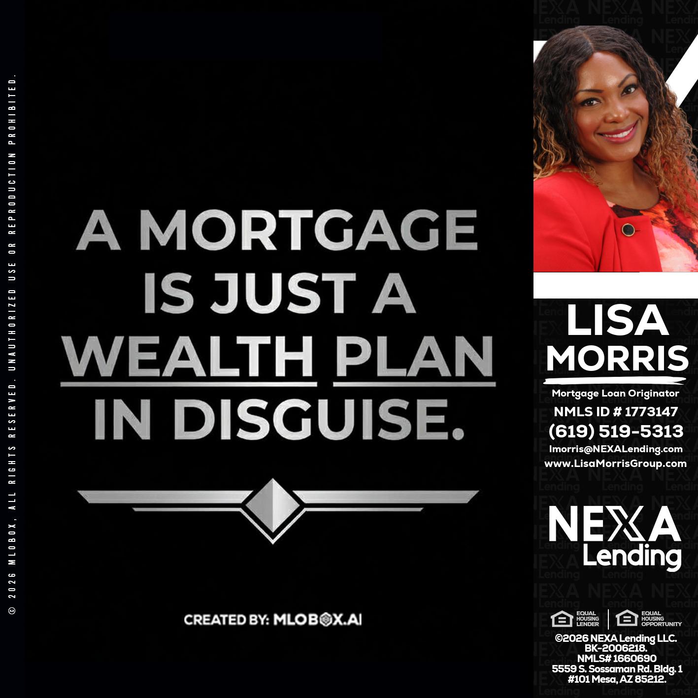 a mortgage is just - Lisa Morris -Mortgage Loan Officer