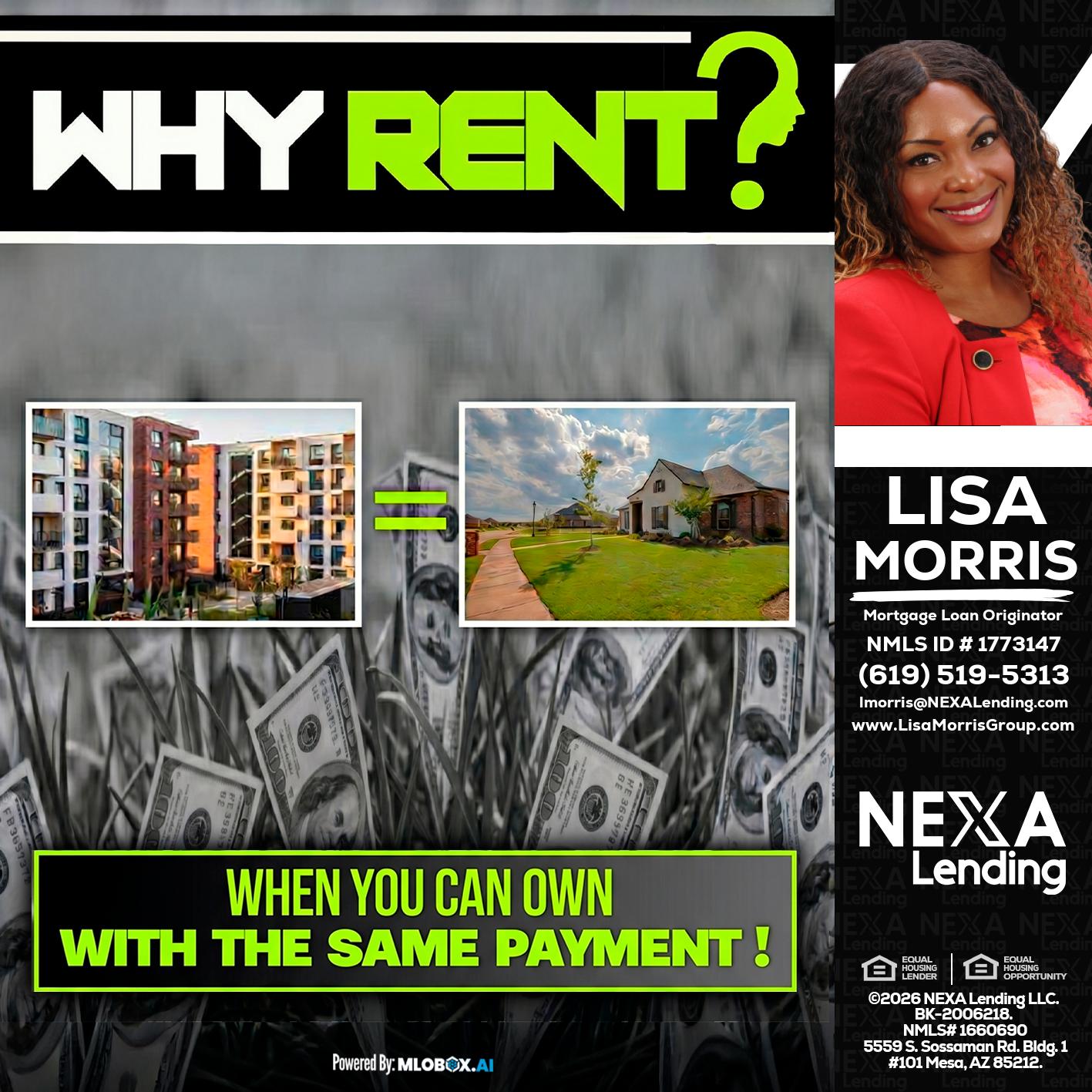 WHY RENT? - Lisa Morris -Mortgage Loan Officer