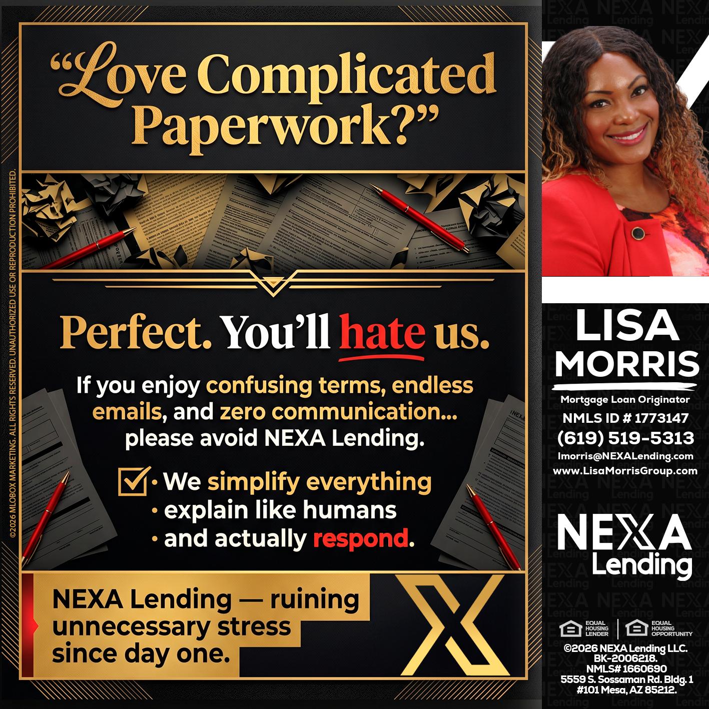 YOU WILL HATE US! - Lisa Morris -Mortgage Loan Officer
