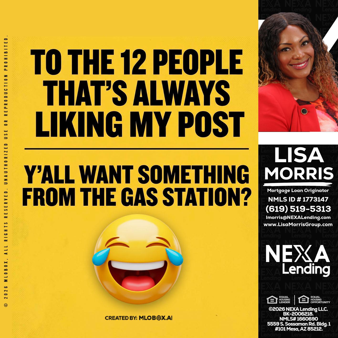 TO THE 12 PEOPLE - Lisa Morris -Mortgage Loan Officer