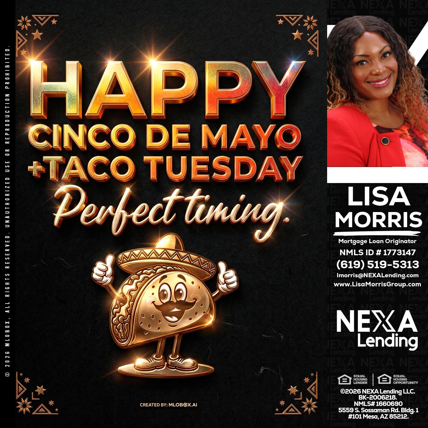 happy 5 de mayo - Lisa Morris -Mortgage Loan Officer