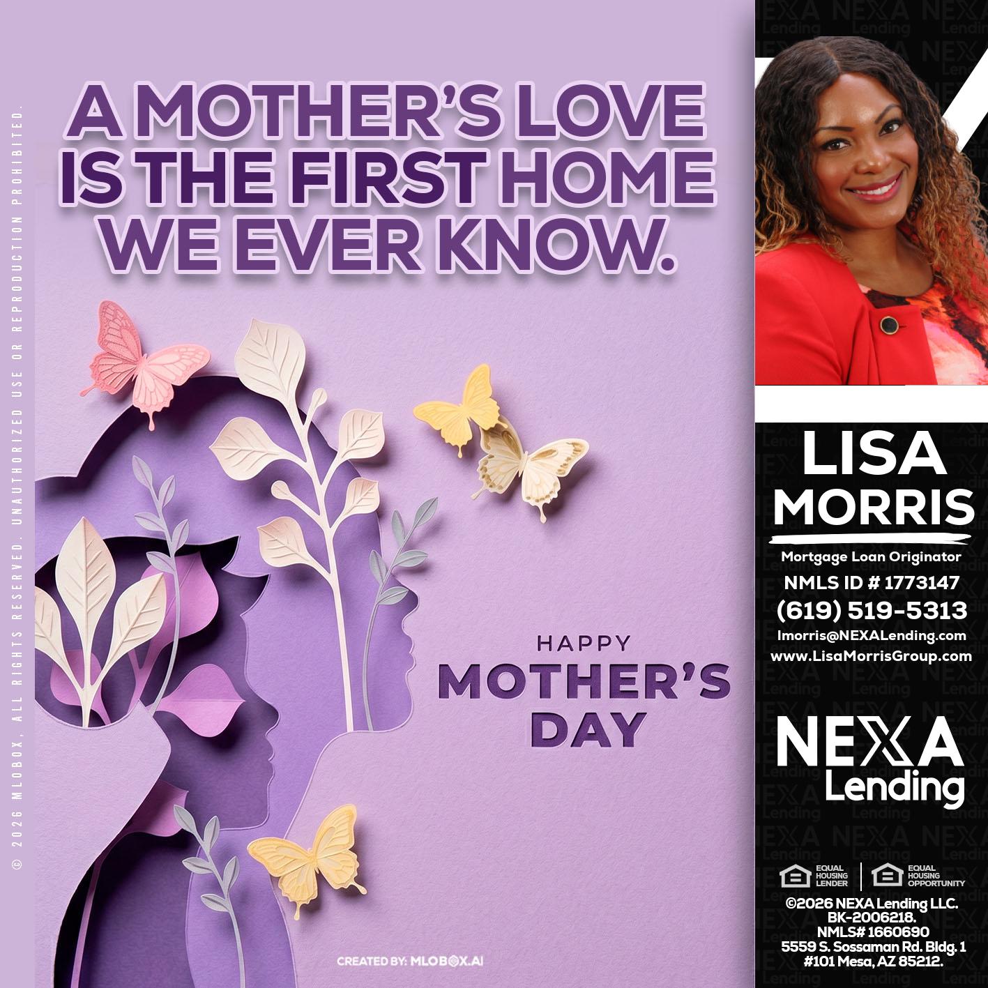 MOTHERS DAY - Lisa Morris -Mortgage Loan Officer