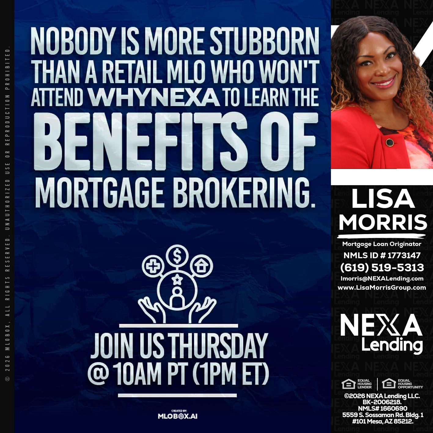 NOBODY IS MORE - Lisa Morris -Mortgage Loan Officer