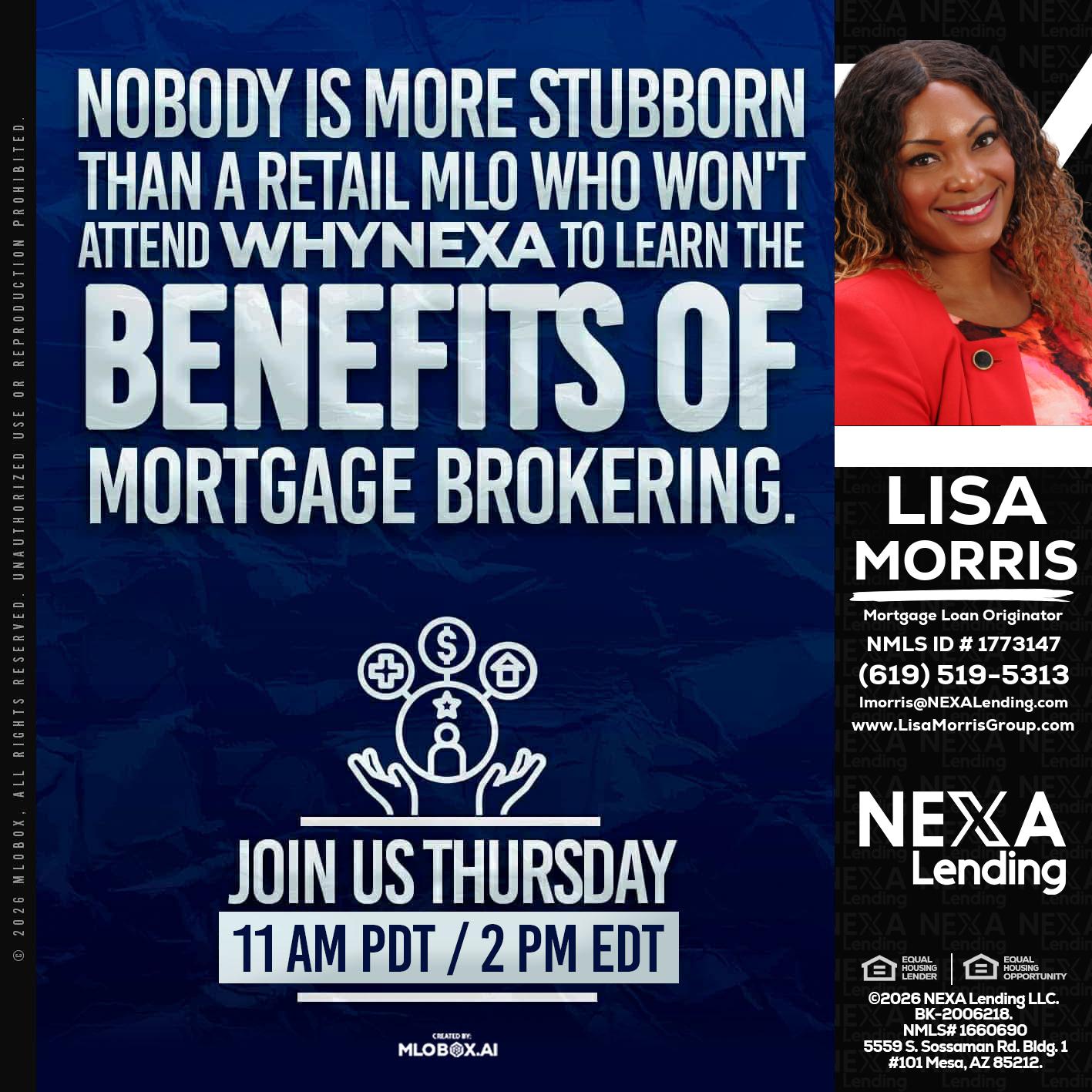 WHY NEXA - Lisa Morris -Mortgage Loan Officer