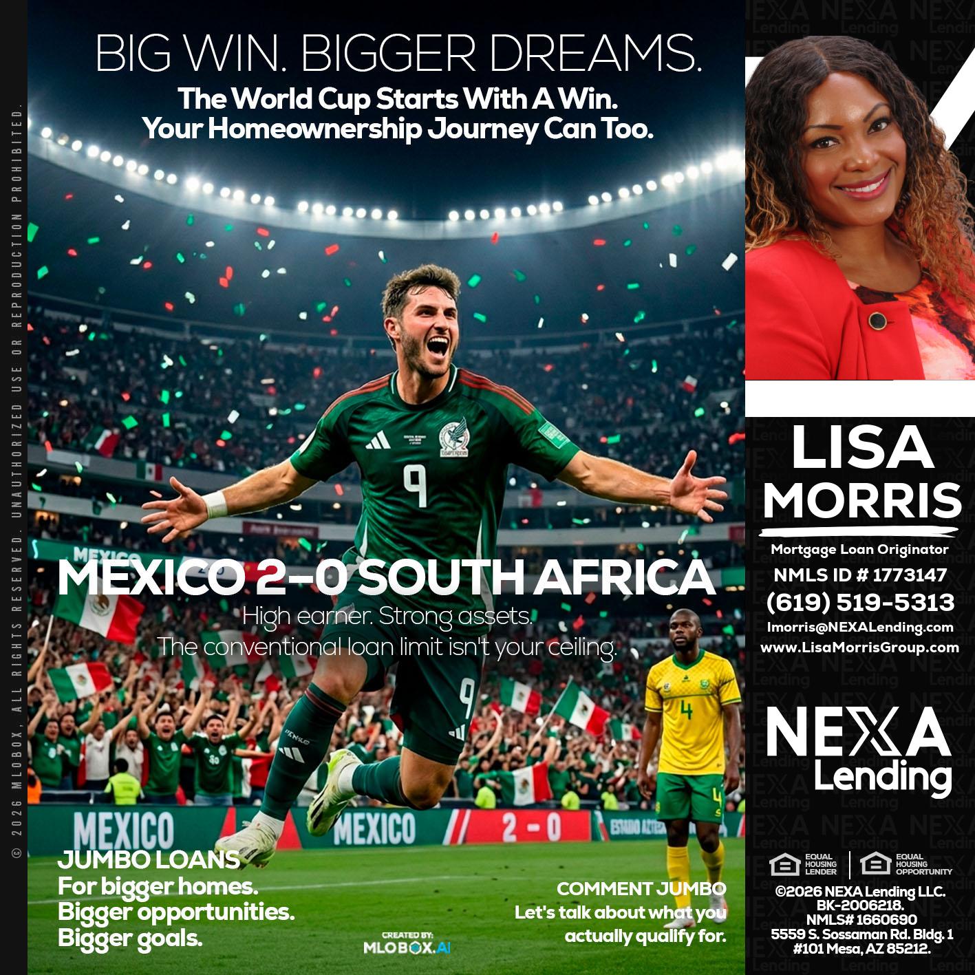MEXICO 2-0 SOUTH AFRICA - Lisa Morris -Mortgage Loan Officer