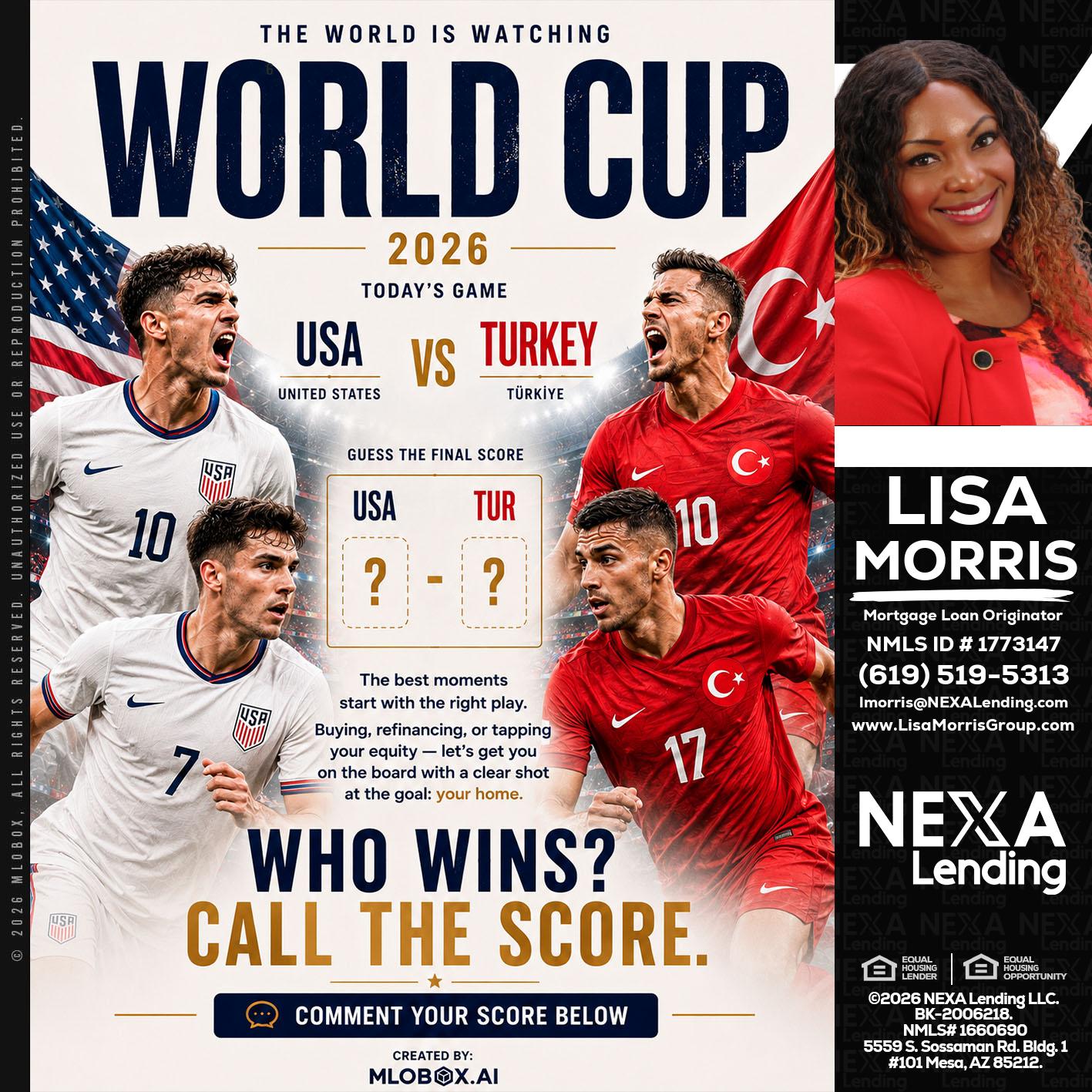 WHOS GONNA WIN? - Lisa Morris -Mortgage Loan Officer