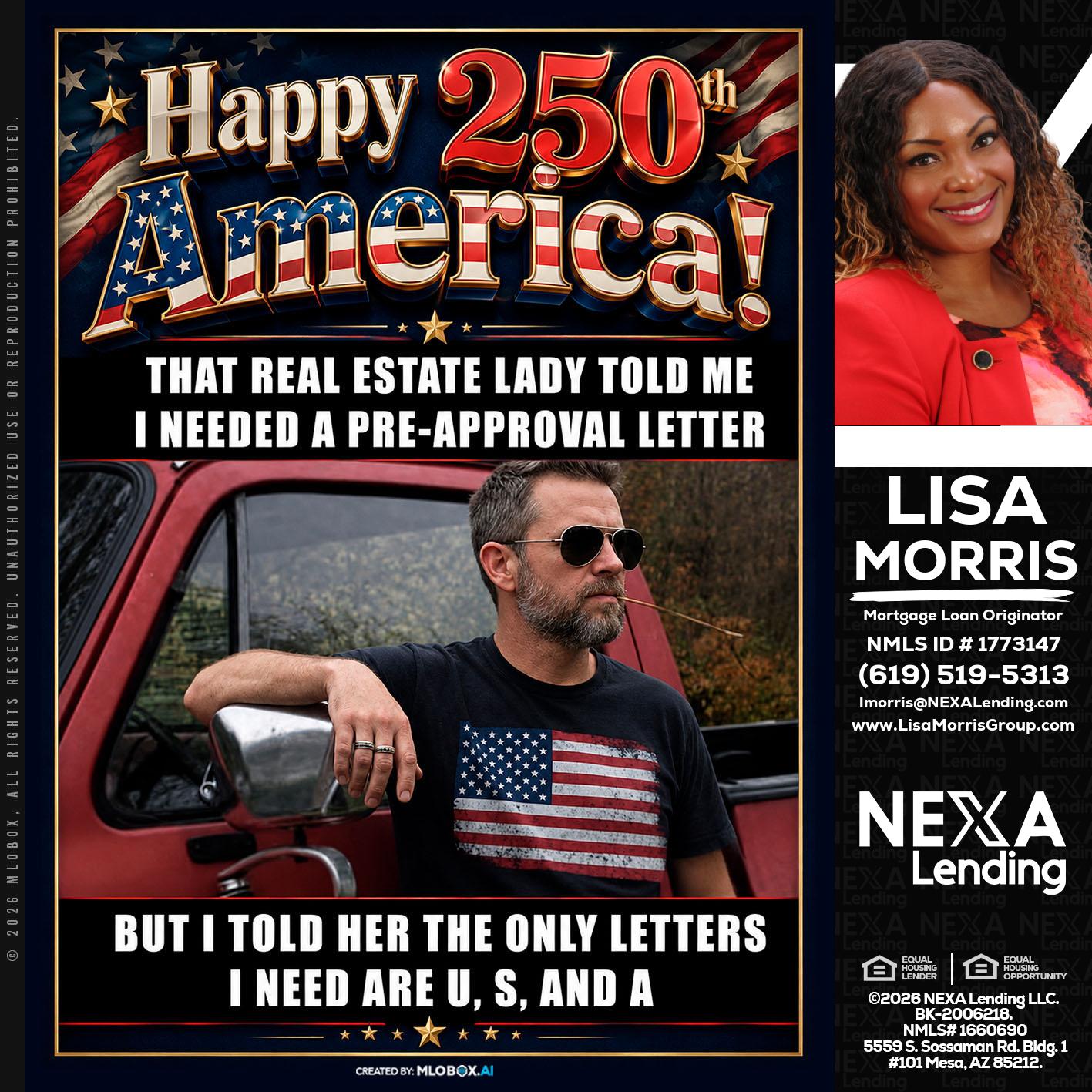 HAPPY 250 TH - Lisa Morris -Mortgage Loan Officer