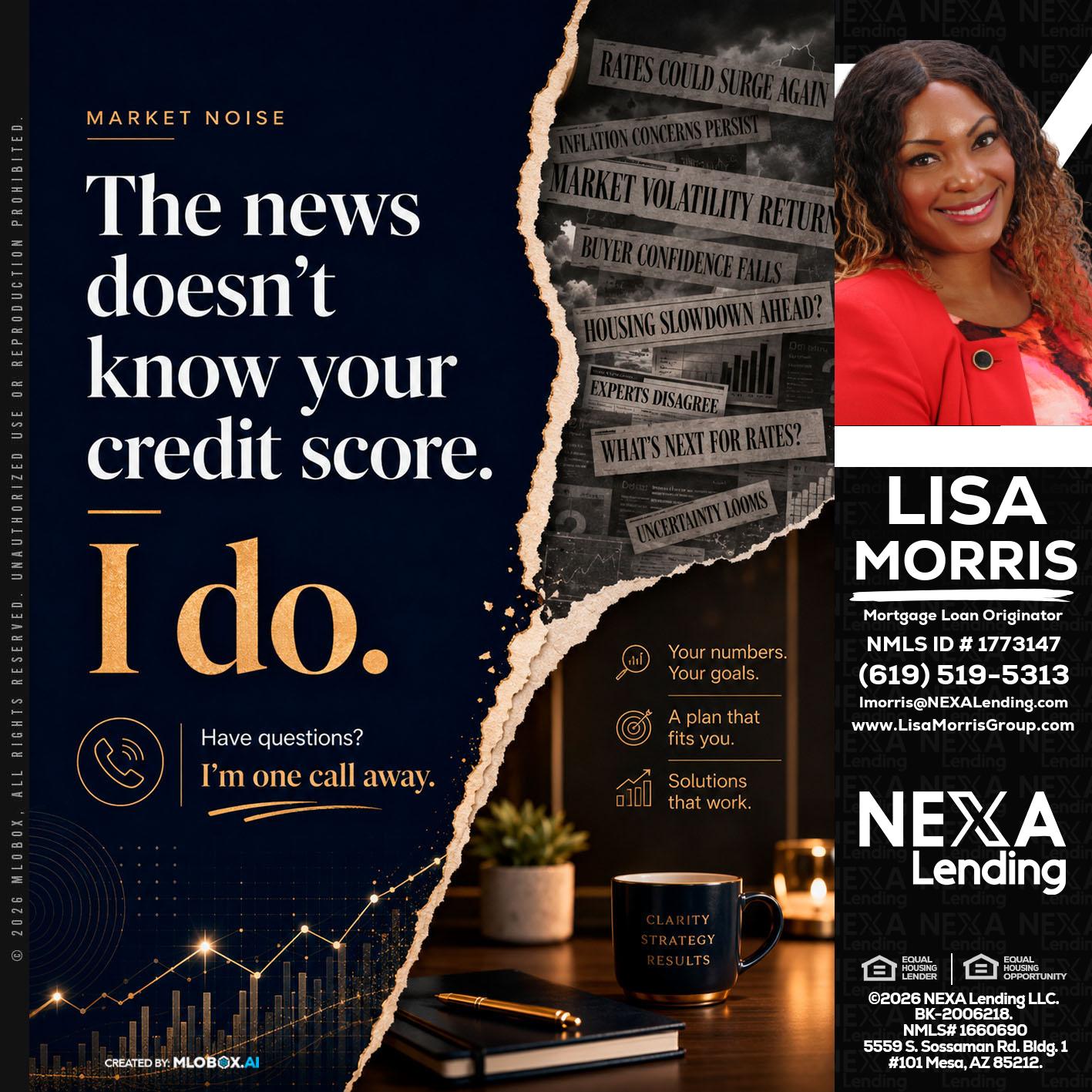 MARKET NOISE - Lisa Morris -Mortgage Loan Officer