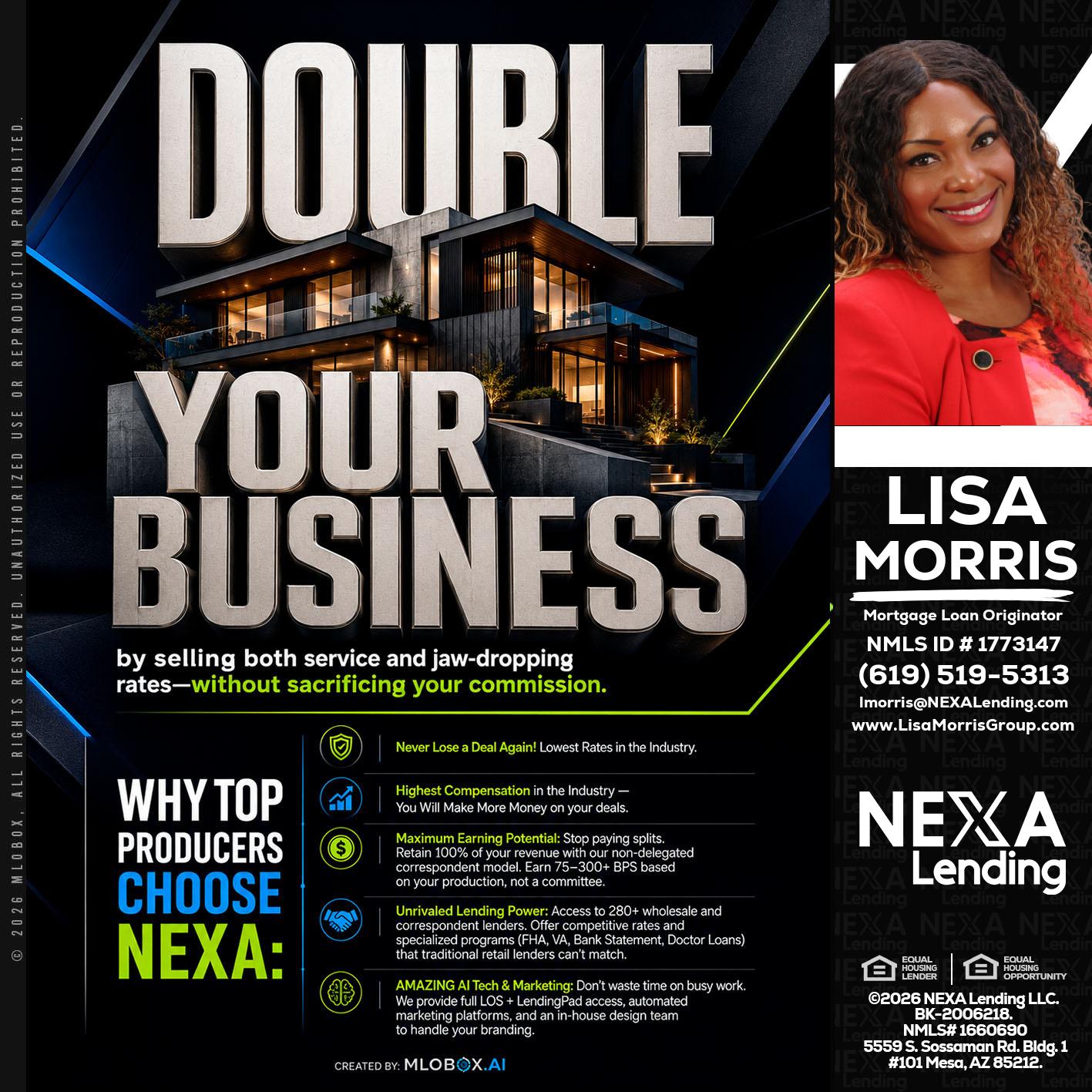 DOUBLE YOUR BUSINESS - Lisa Morris -Mortgage Loan Officer