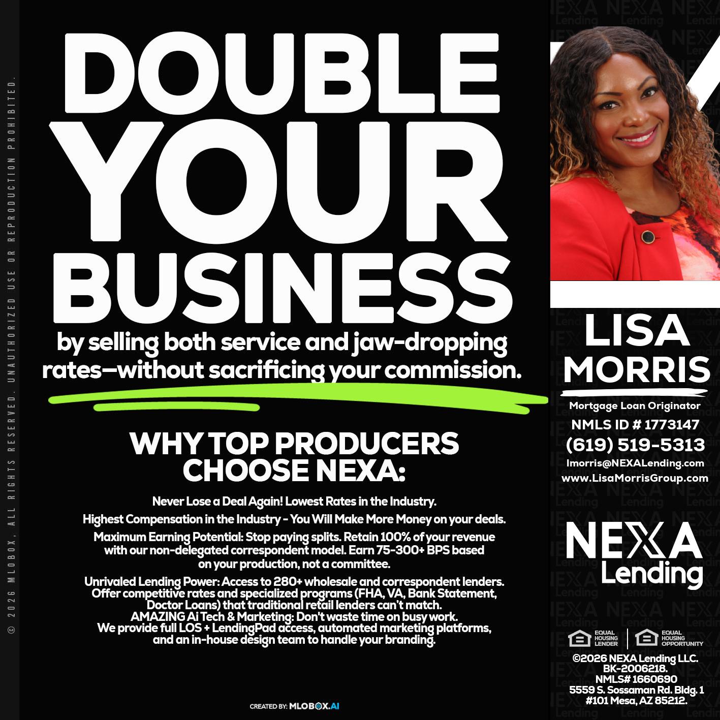 DOUBLE YOUR BUSINESS - Lisa Morris -Mortgage Loan Officer