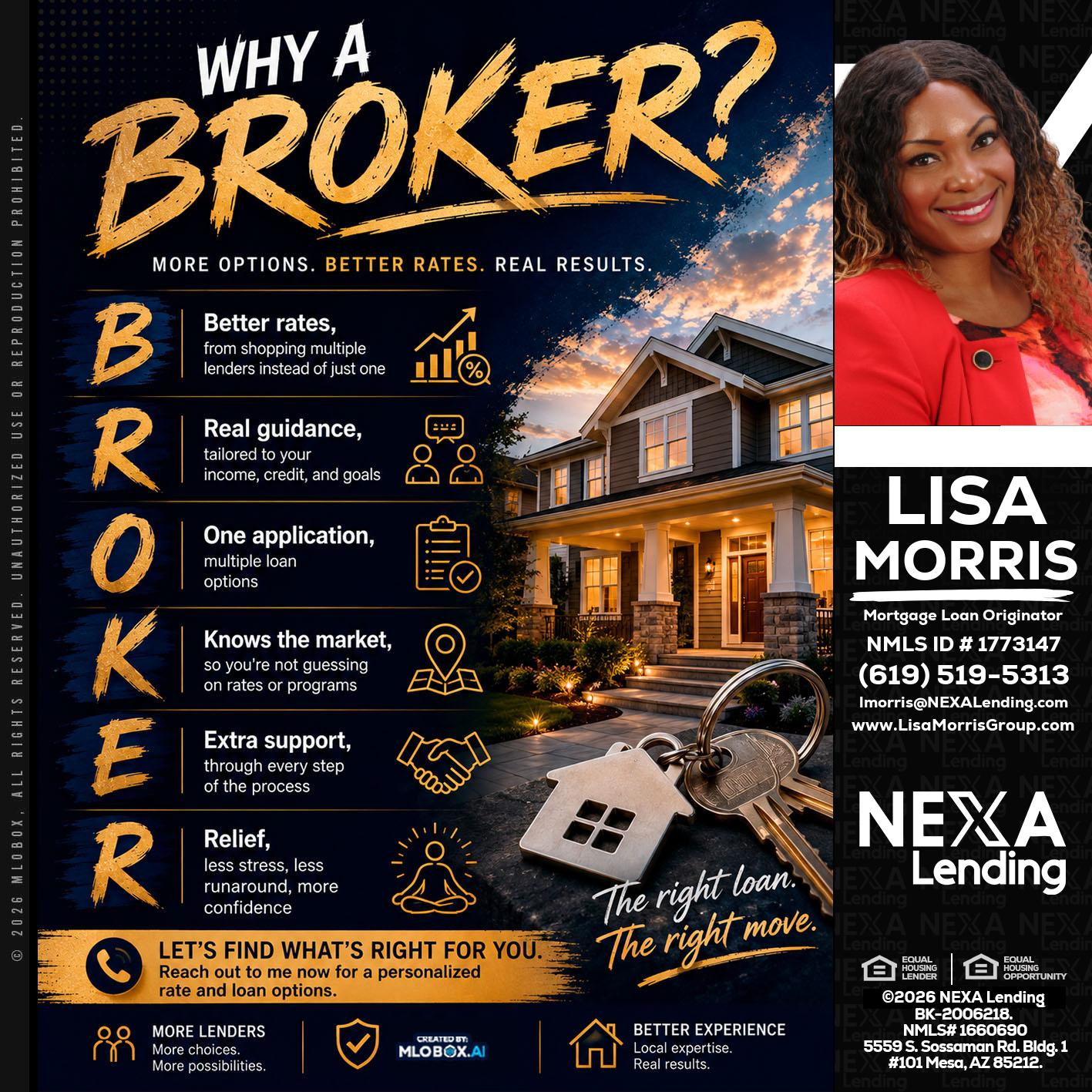 WHY A BROKER? - Lisa Morris -Mortgage Loan Officer