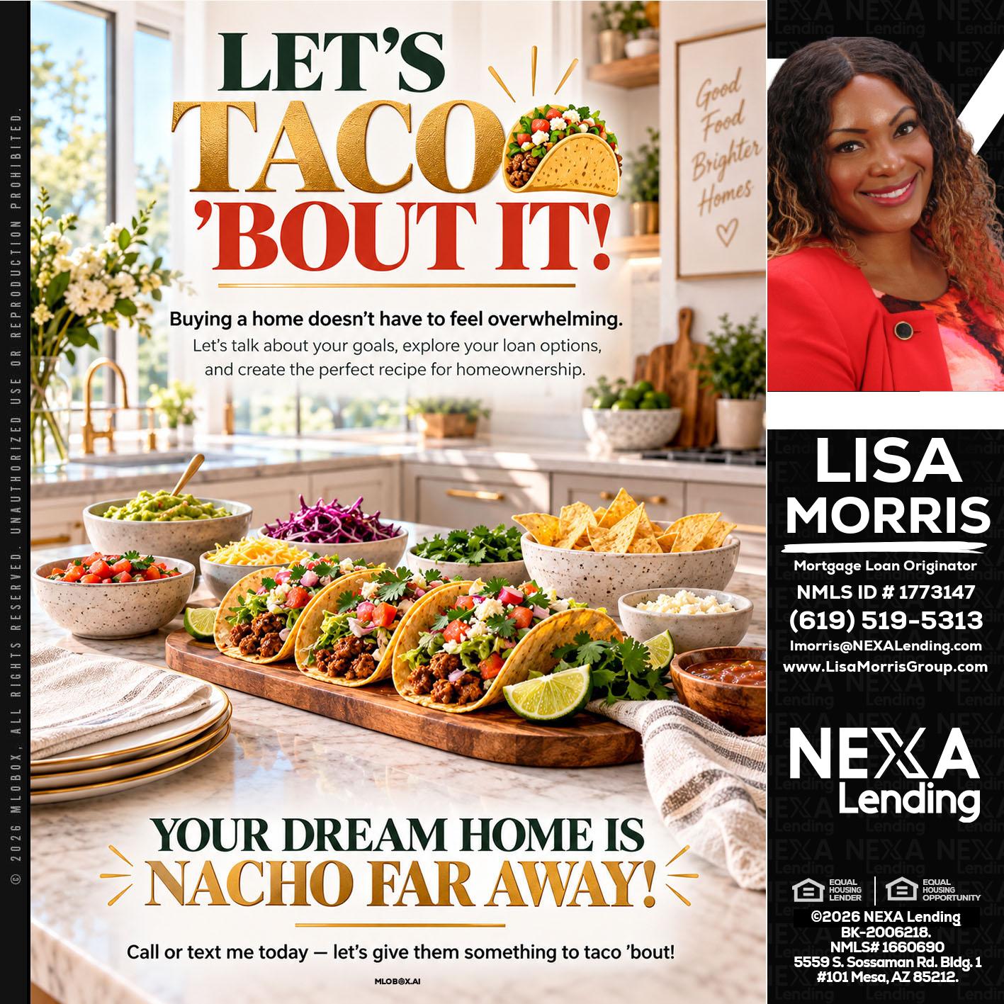 LETS TACO ABOUT IT - Lisa Morris -Mortgage Loan Officer