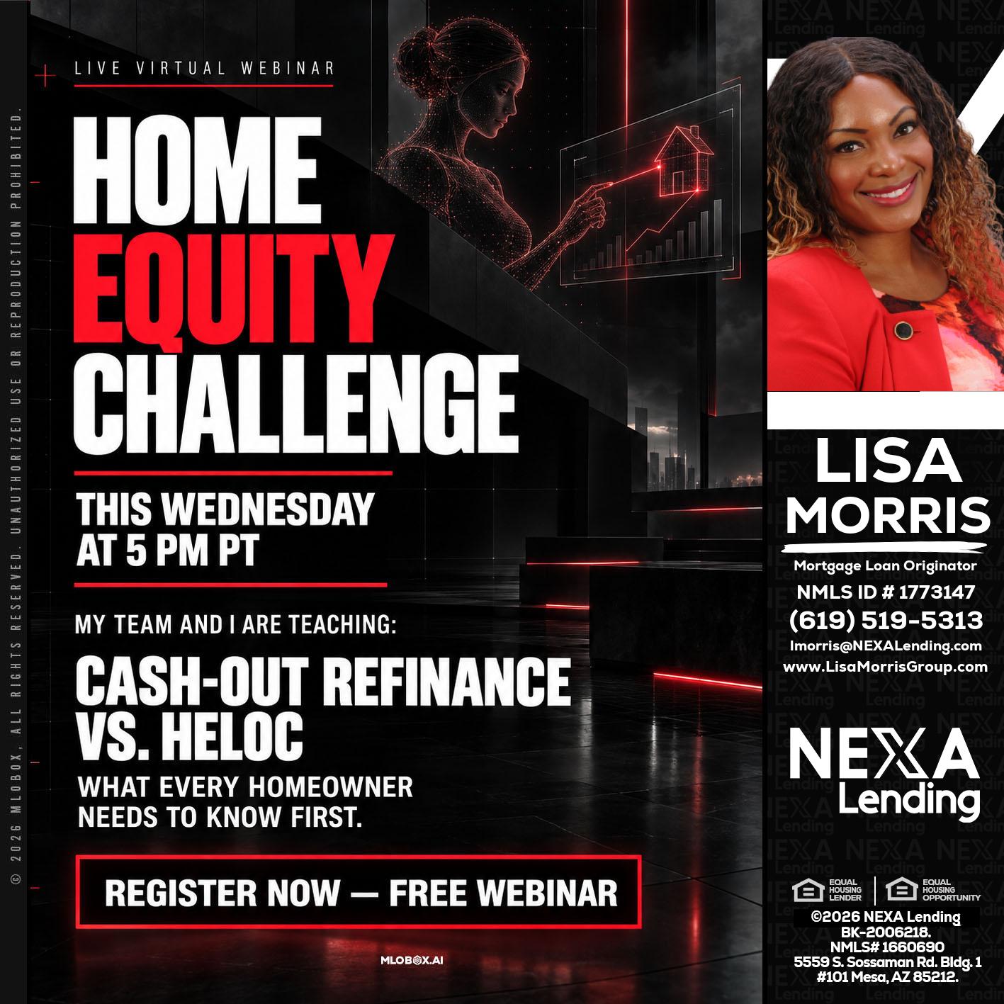 HOME EQUITY CHALLENGE - Lisa Morris -Mortgage Loan Officer