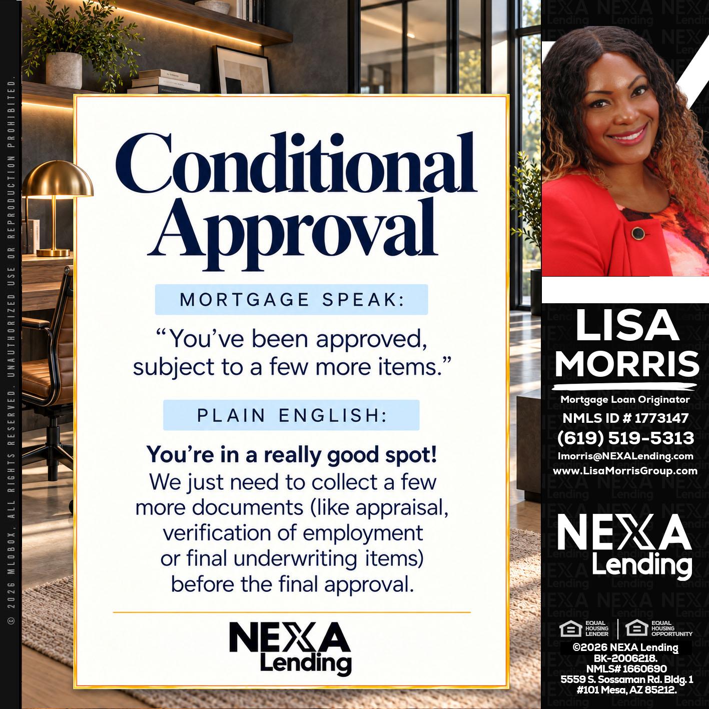 CONDITIONAL APROVAL - Lisa Morris -Mortgage Loan Officer