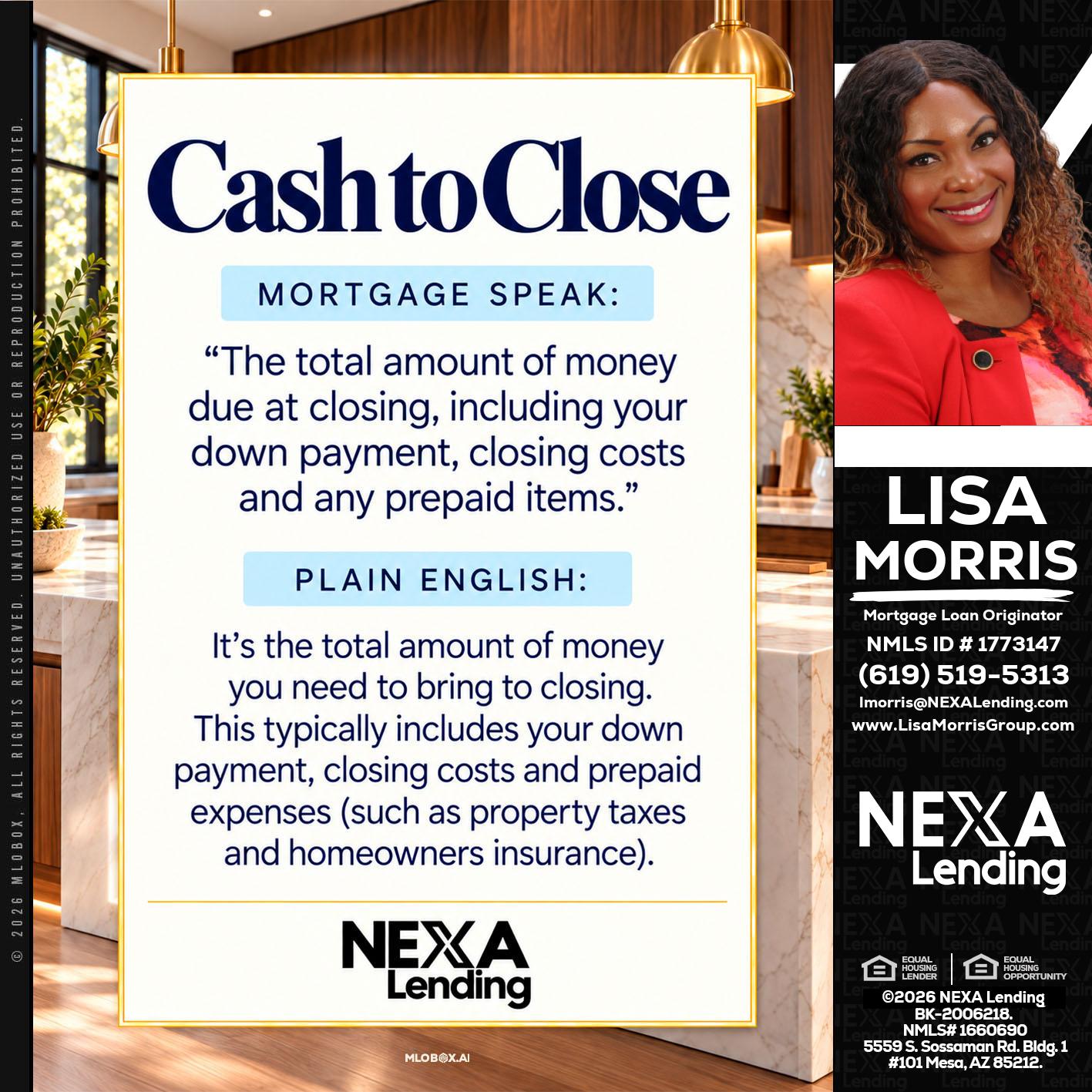 CASH TO CLOSE - Lisa Morris -Mortgage Loan Officer